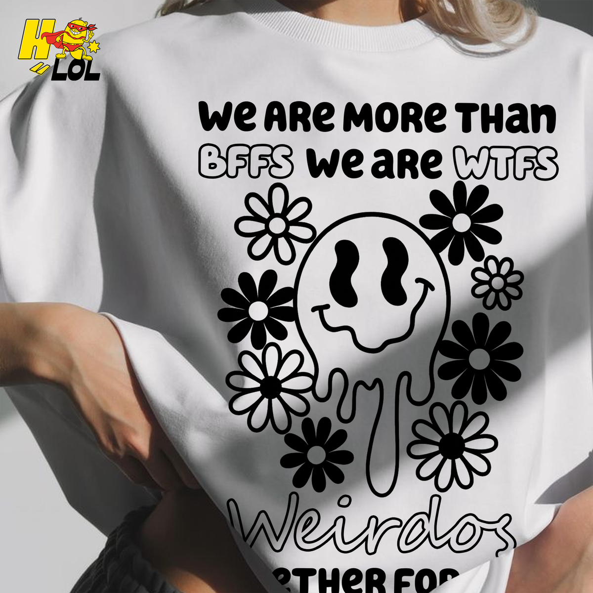 We Are More Than BFFS Funny Best Friend Crewneck Shirt - HQLOL