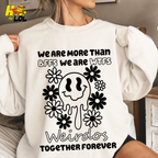 We Are More Than BFFS Funny Best Friend Crewneck Shirt - HQLOL