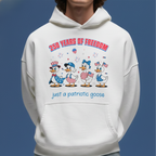250 Years Of Freedom Patriotic Goose Hoodie Gift For Patriots - HQLOL