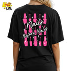 Custom Name Nails Before Males Nail Tech Funny Beauty Shirt - HQLOL