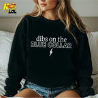 Dibs on the Blue Collar Shirt Patriotic Work Labor Flirty Gift - HQLOL