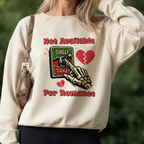 Not Available For Romance Skeleton Sweatshirt Gift For Single - HQLOL
