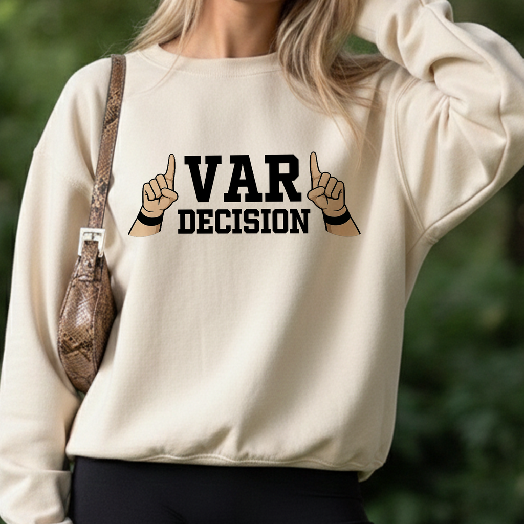Funny VAR Decision Soccer Referee Sweatshirt Gift for Soccer Fans - HQLOL