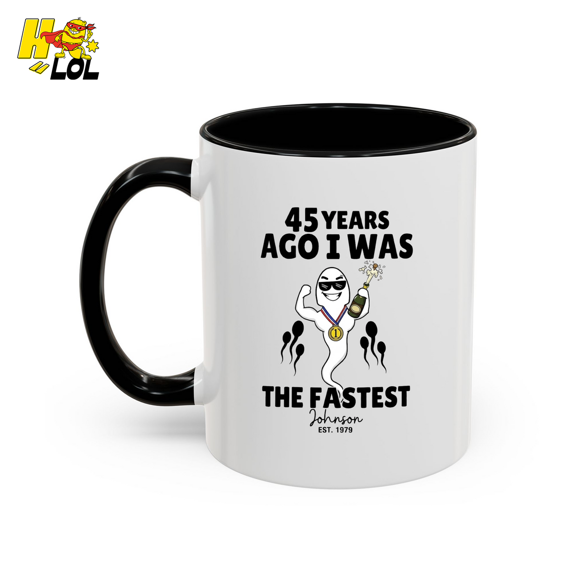 45 Years Ago I Was The Fastest Mug Gift For Birthday Guy - HQLOL
