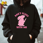 Don't Fluff With Me Bunny Shirt Funny Sarcastic Dark Humor Gift - HQLOL