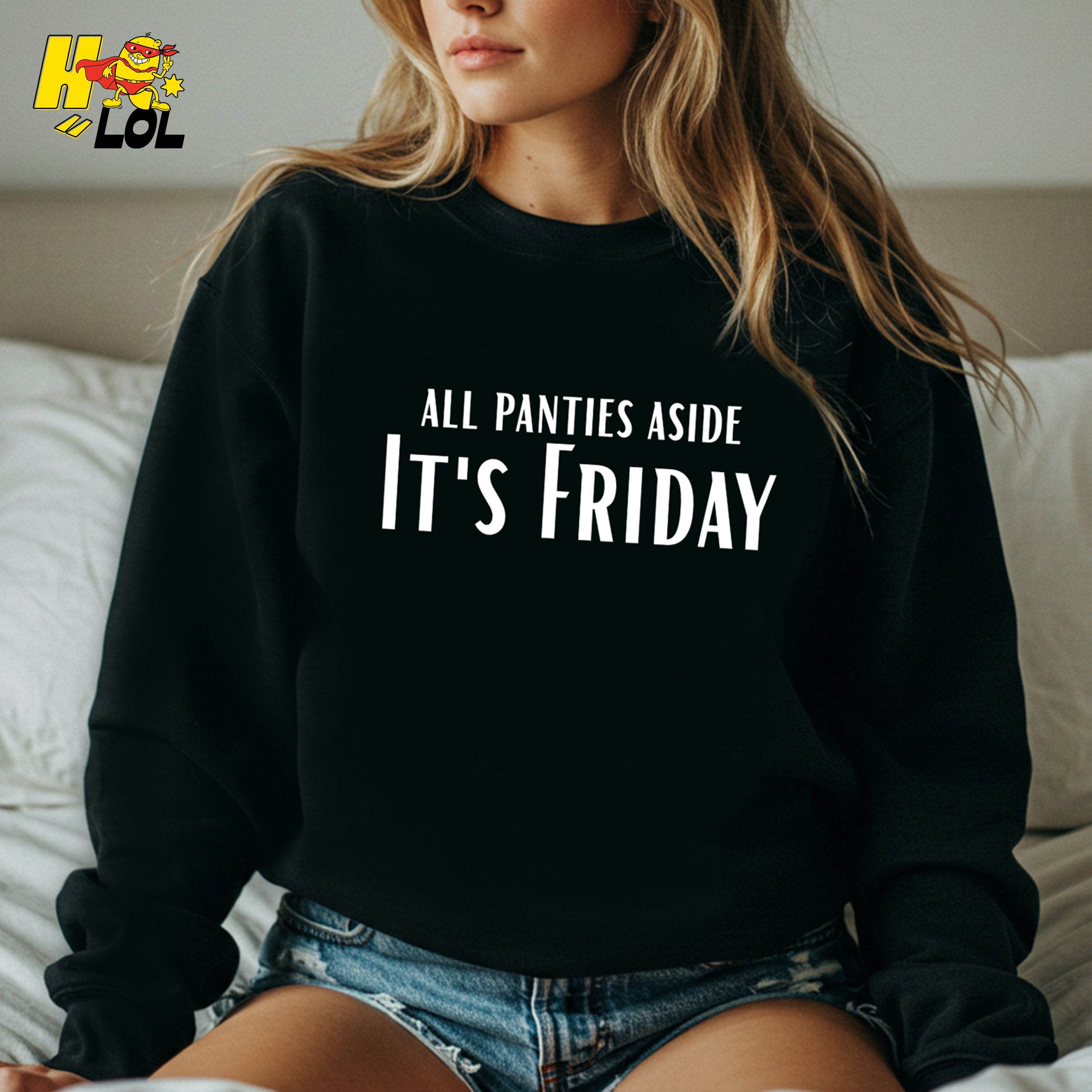 All Panties Aside It's Friday Funny Adult Humor Party Shirt Gift - HQLOL