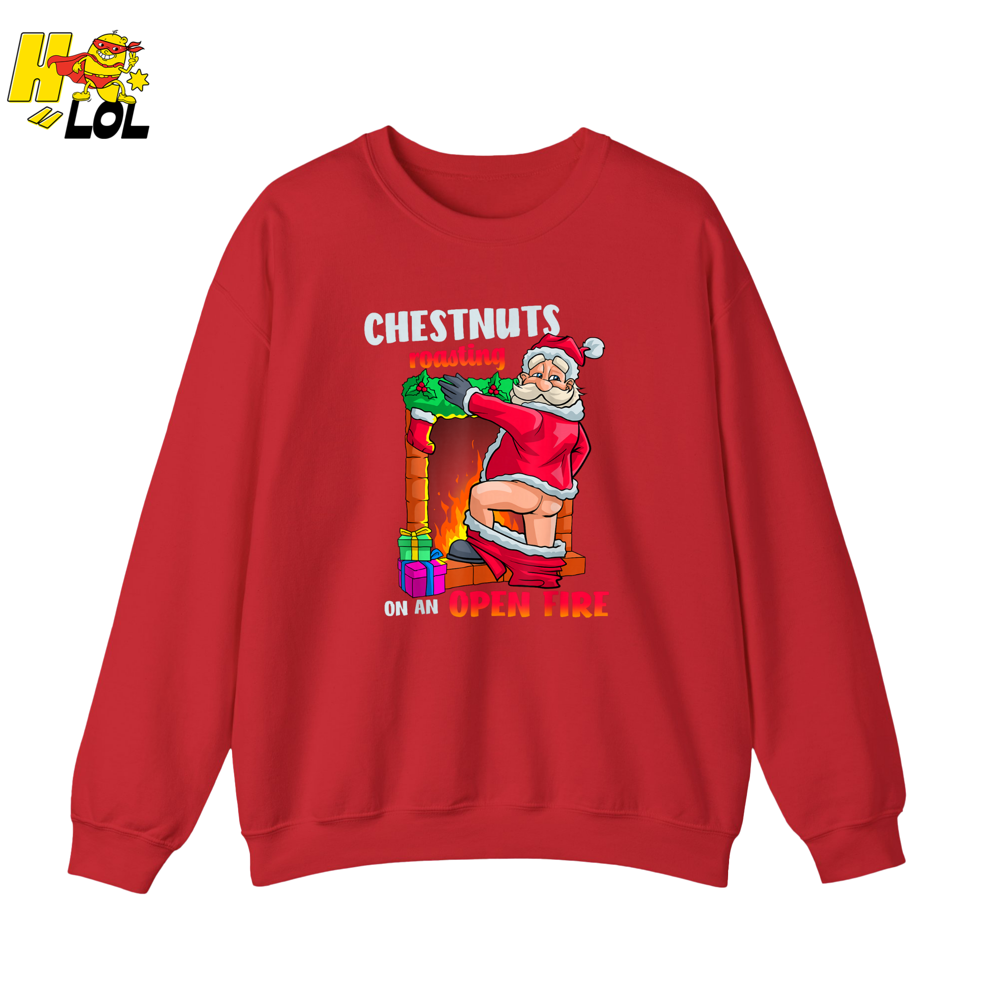 Chestnust Roasting On An Open Fire Funny Sweatshirt - HQLOL