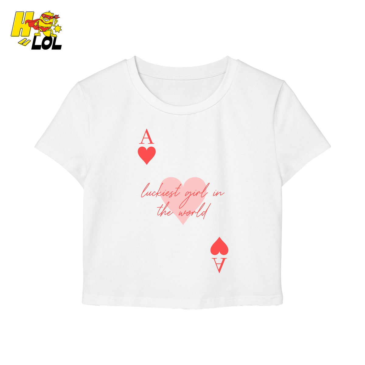 Ace of Hearts Graphic Baby Tee Luckiest Girl in the World Gift for Girlfriend - HQLOL
