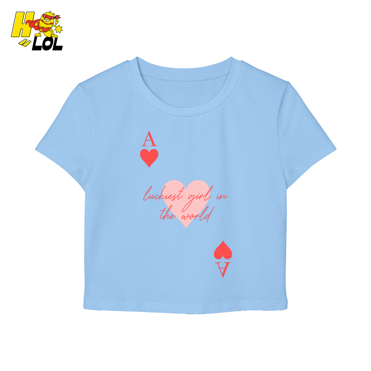 Ace of Hearts Graphic Baby Tee Luckiest Girl in the World Gift for Girlfriend - HQLOL