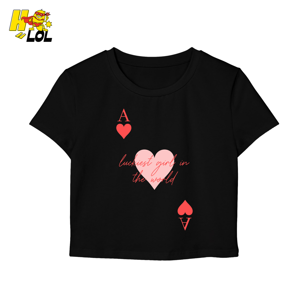 Ace of Hearts Graphic Baby Tee Luckiest Girl in the World Gift for Girlfriend - HQLOL
