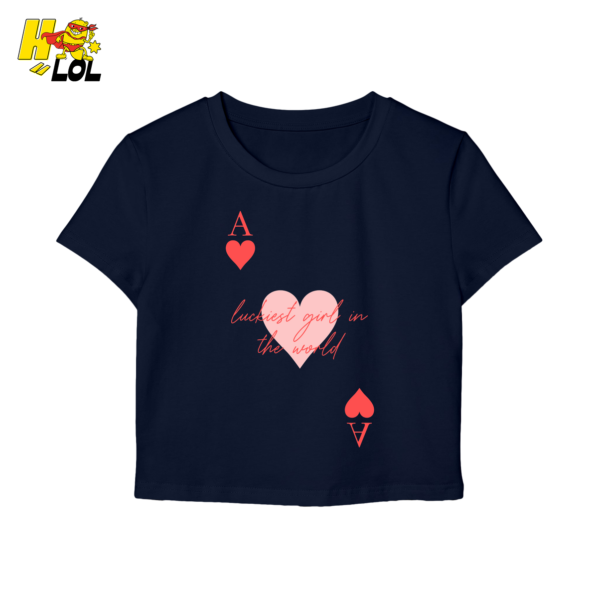 Ace of Hearts Graphic Baby Tee Luckiest Girl in the World Gift for Girlfriend - HQLOL