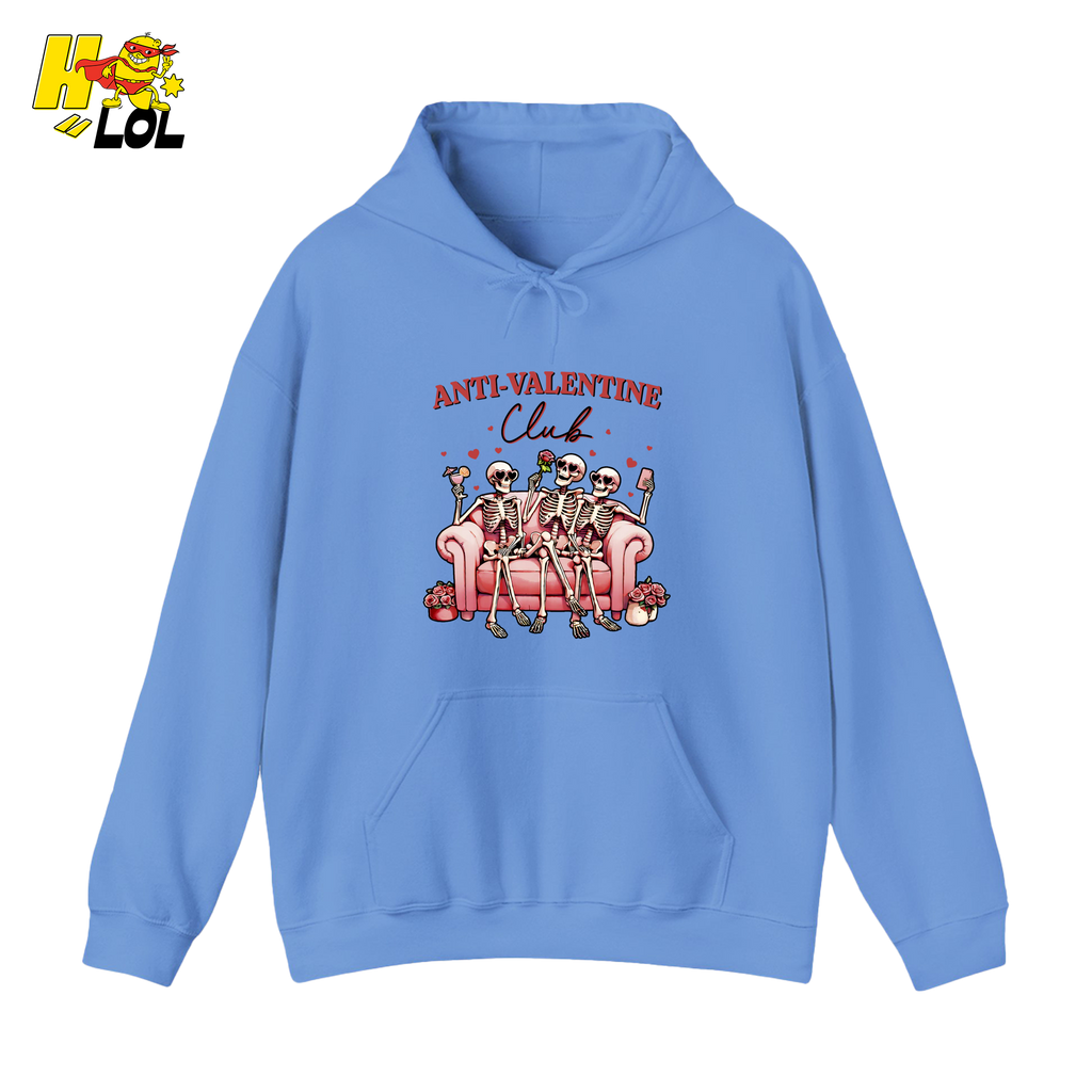 Anti Valentine Club Skeletons Hoodie Gift For Single Friends - HQLOL
