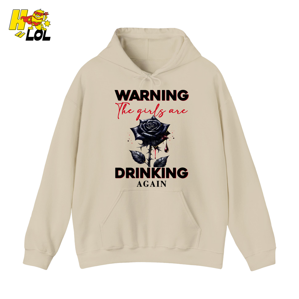 Anti Valentine Warning Girls Drinking Hoodie Gift for Single - HQLOL