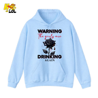 Anti Valentine Warning Girls Drinking Hoodie Gift for Single - HQLOL