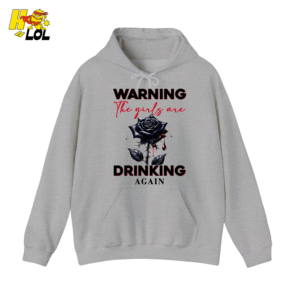 Anti Valentine Warning Girls Drinking Hoodie Gift for Single - HQLOL