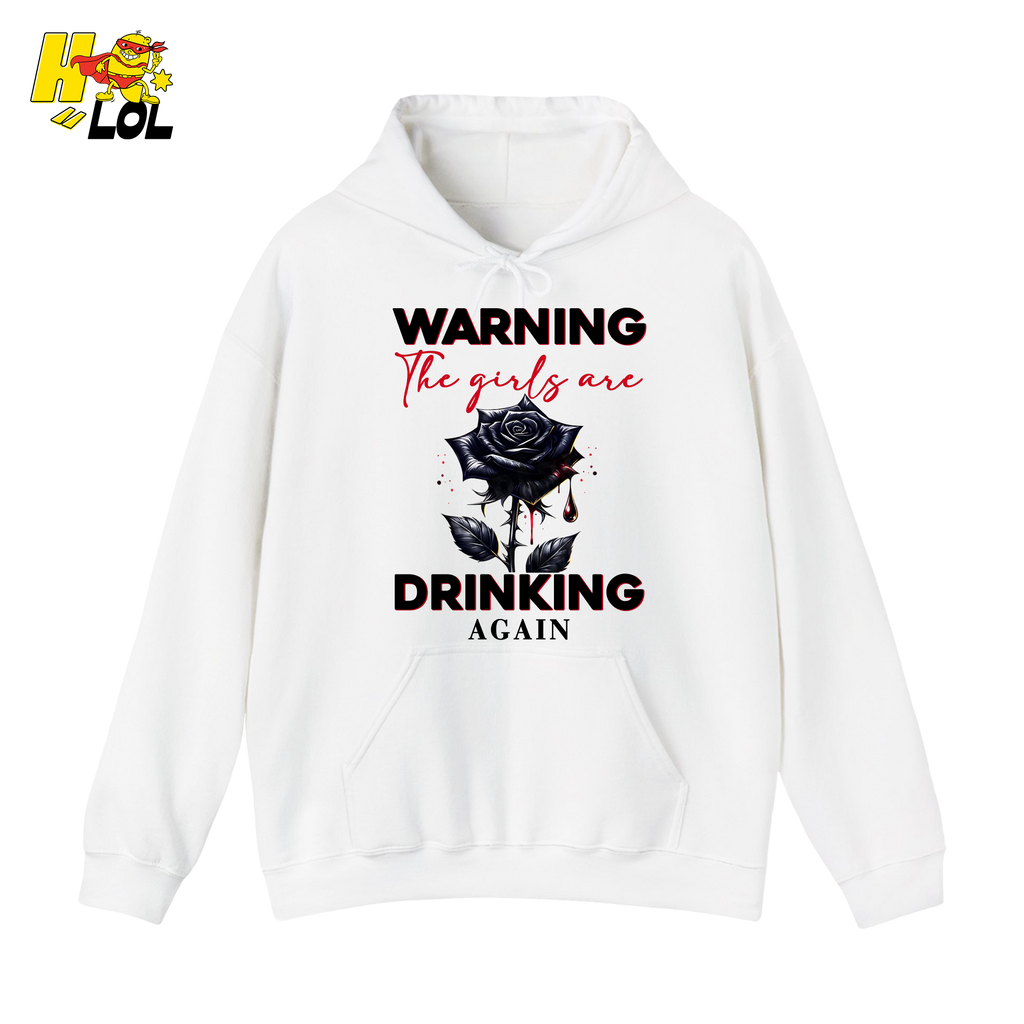 Anti Valentine Warning Girls Drinking Hoodie Gift for Single - HQLOL