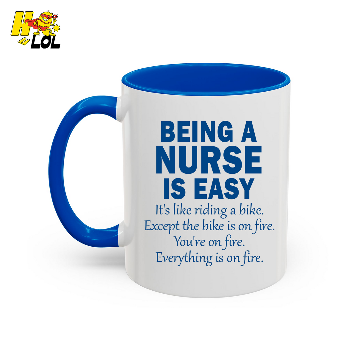 Being a Nurse Is Easy Humor Mug Gift For Nurses - HQLOL