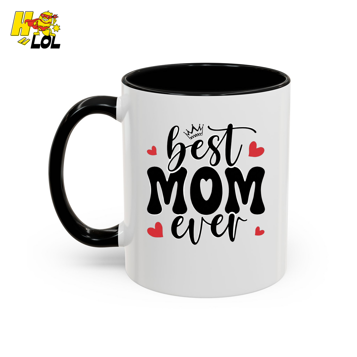 Best Mom Ever,  "#1 Mom" Mug Gift for Mother's Day - HQLOL
