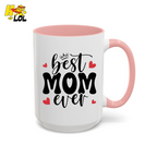 Best Mom Ever,  "#1 Mom" Mug Gift for Mother's Day - HQLOL