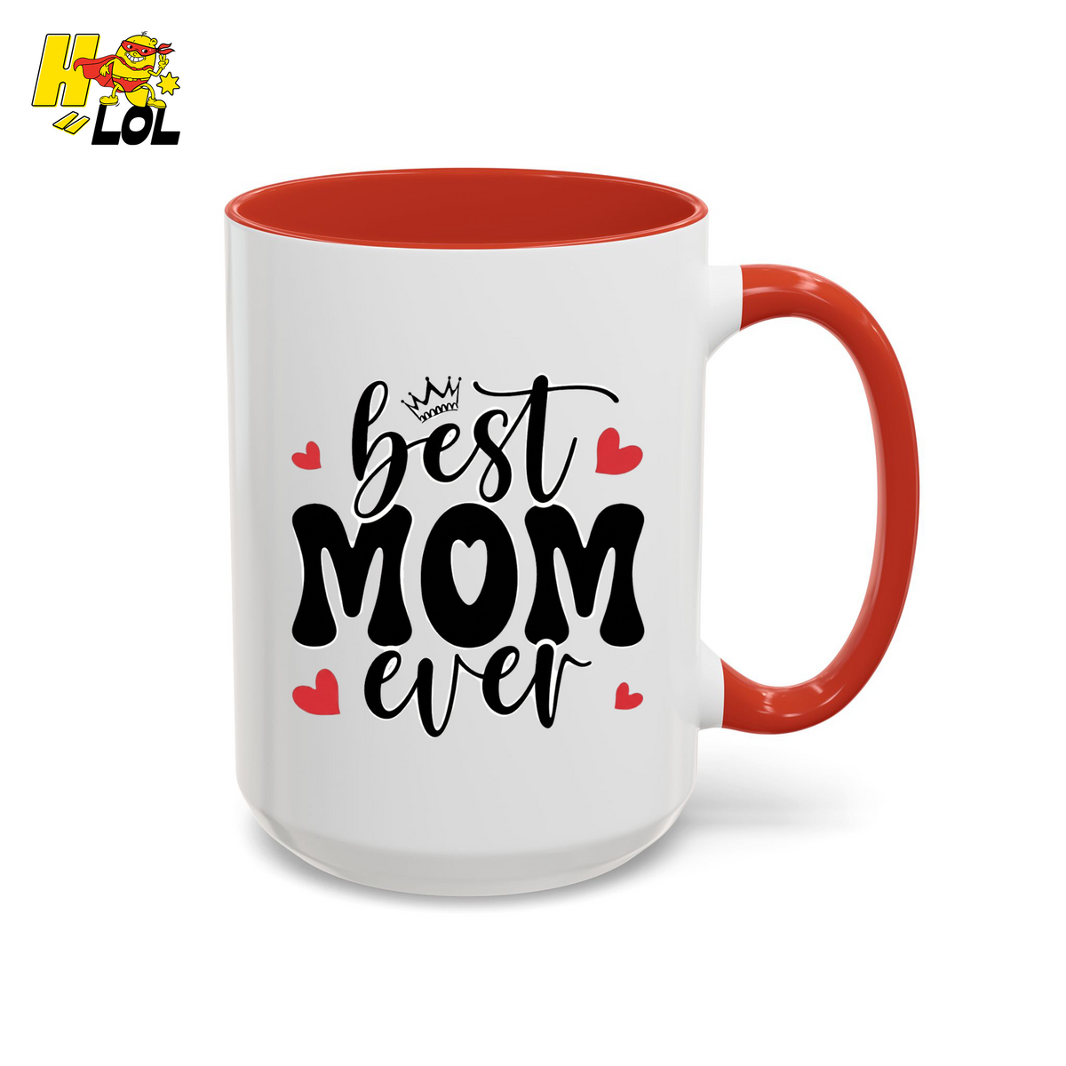 Best Mom Ever,  "#1 Mom" Mug Gift for Mother's Day - HQLOL