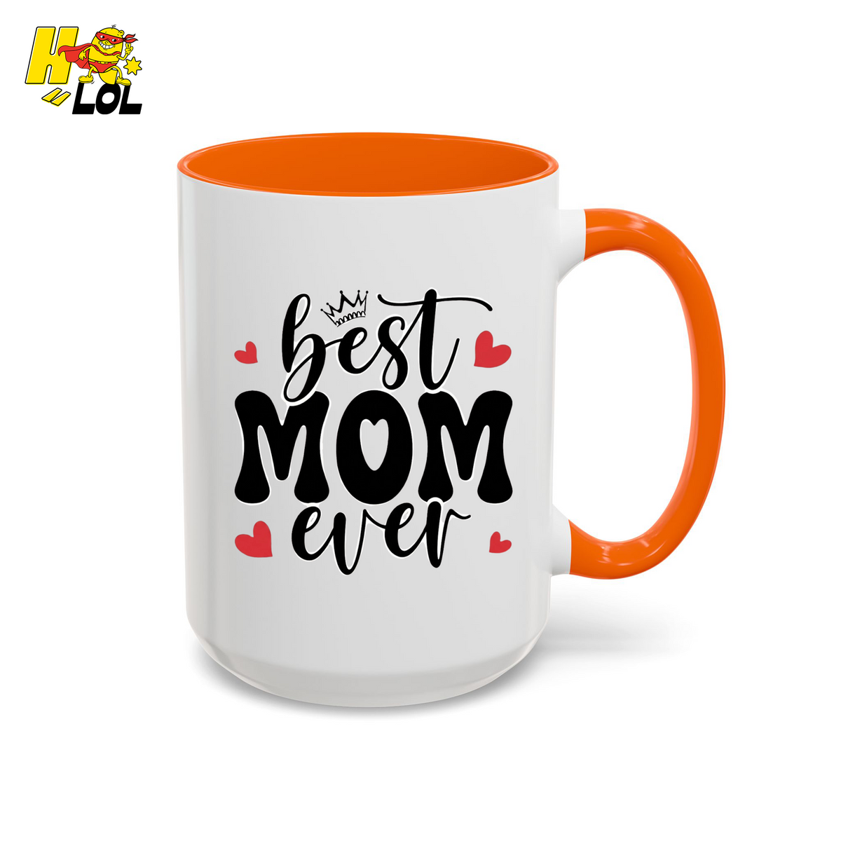 Best Mom Ever,  "#1 Mom" Mug Gift for Mother's Day - HQLOL