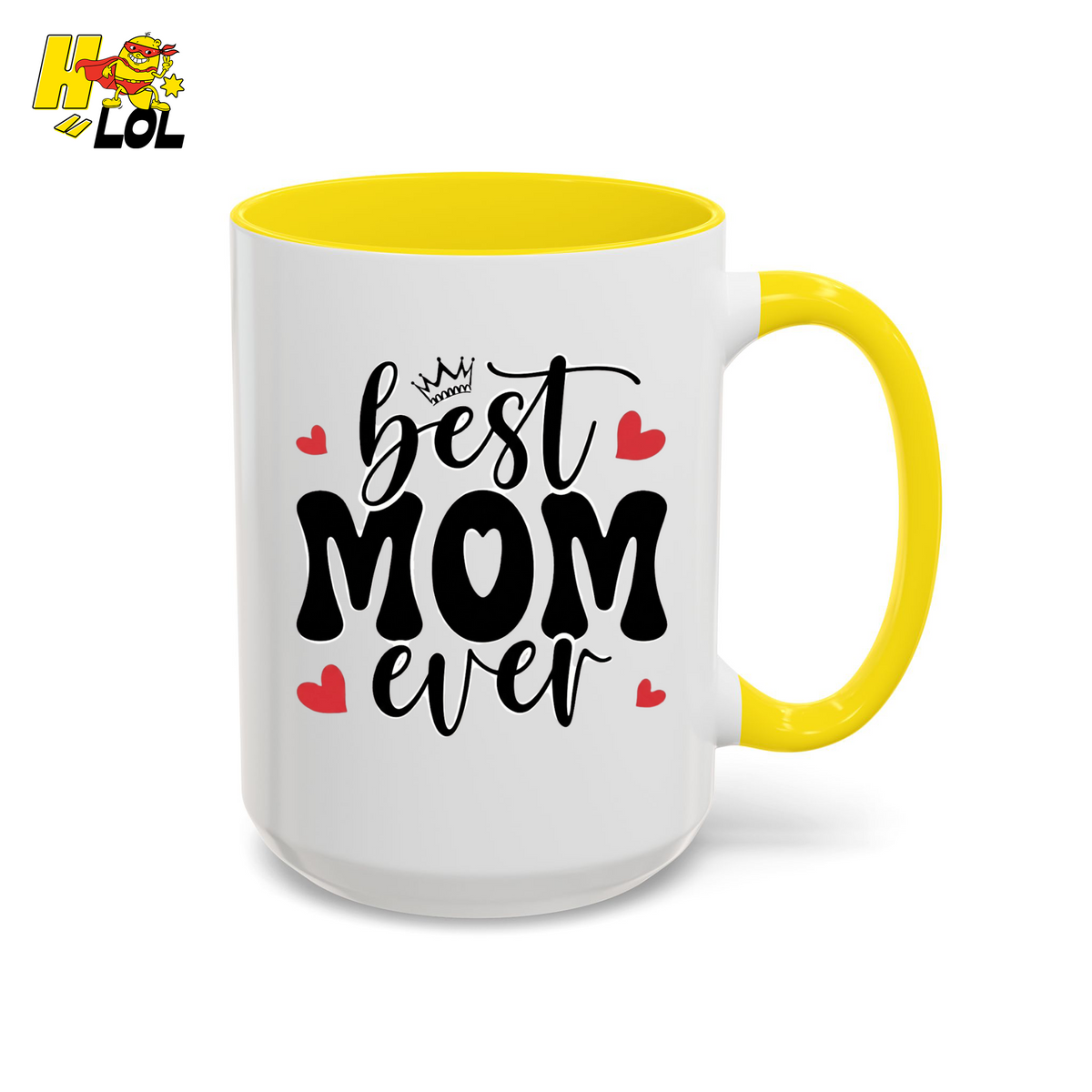 Best Mom Ever,  "#1 Mom" Mug Gift for Mother's Day - HQLOL