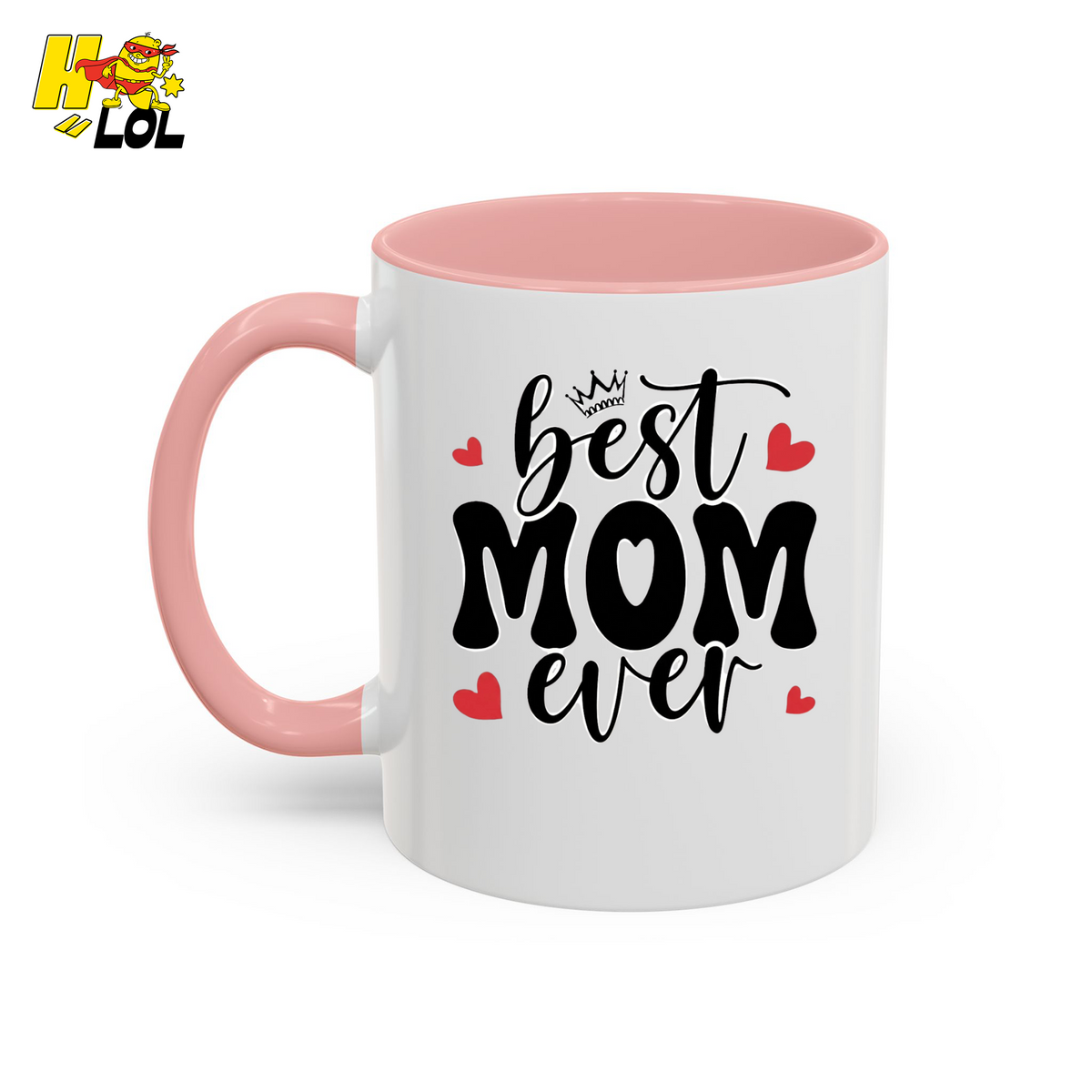 Best Mom Ever,  "#1 Mom" Mug Gift for Mother's Day - HQLOL