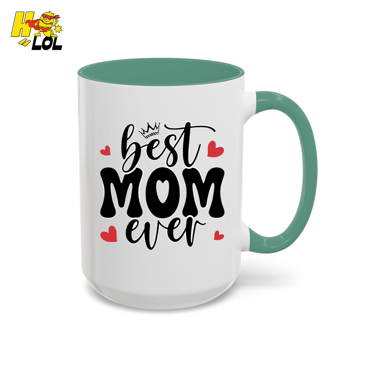 Best Mom Ever,  "#1 Mom" Mug Gift for Mother's Day - HQLOL
