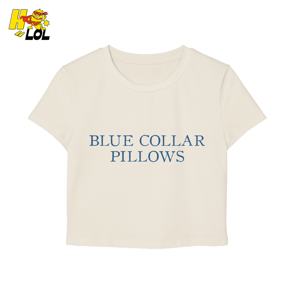Blue Collar Pillows Baby Tee Gift For Wife Girlfriend - HQLOL