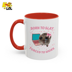 Born to Slay Cat Mug Gift for Friends - HQLOL