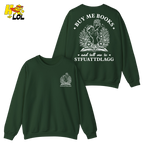 Buy Me Books And Tell Me To STFUATTDLAGG Sweatshirt Gift For Book Lovers - HQLOL