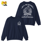 Buy Me Books And Tell Me To STFUATTDLAGG Sweatshirt Gift For Book Lovers - HQLOL