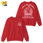 Buy Me Books And Tell Me To STFUATTDLAGG Sweatshirt Gift For Book Lovers - HQLOL