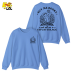Buy Me Books And Tell Me To STFUATTDLAGG Sweatshirt Gift For Book Lovers - HQLOL