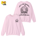 Buy Me Books And Tell Me To STFUATTDLAGG Sweatshirt Gift For Book Lovers - HQLOL