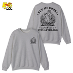 Buy Me Books And Tell Me To STFUATTDLAGG Sweatshirt Gift For Book Lovers - HQLOL