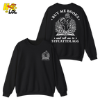 Buy Me Books And Tell Me To STFUATTDLAGG Sweatshirt Gift For Book Lovers - HQLOL