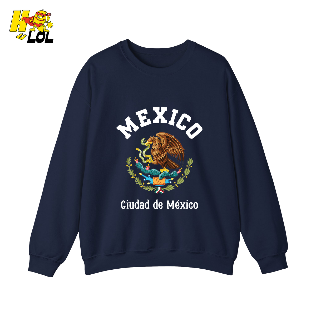 Ciudad de México Mexico City Graphic Sweatshirt Gift for Mexican - HQLOL