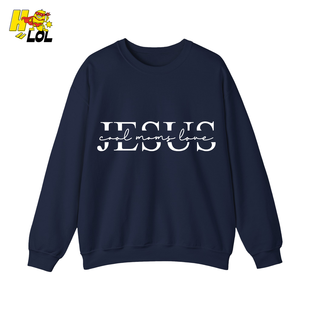 Cool Moms Love Jesus Graphic Sweatshirt Gift for Moms - HQLOL