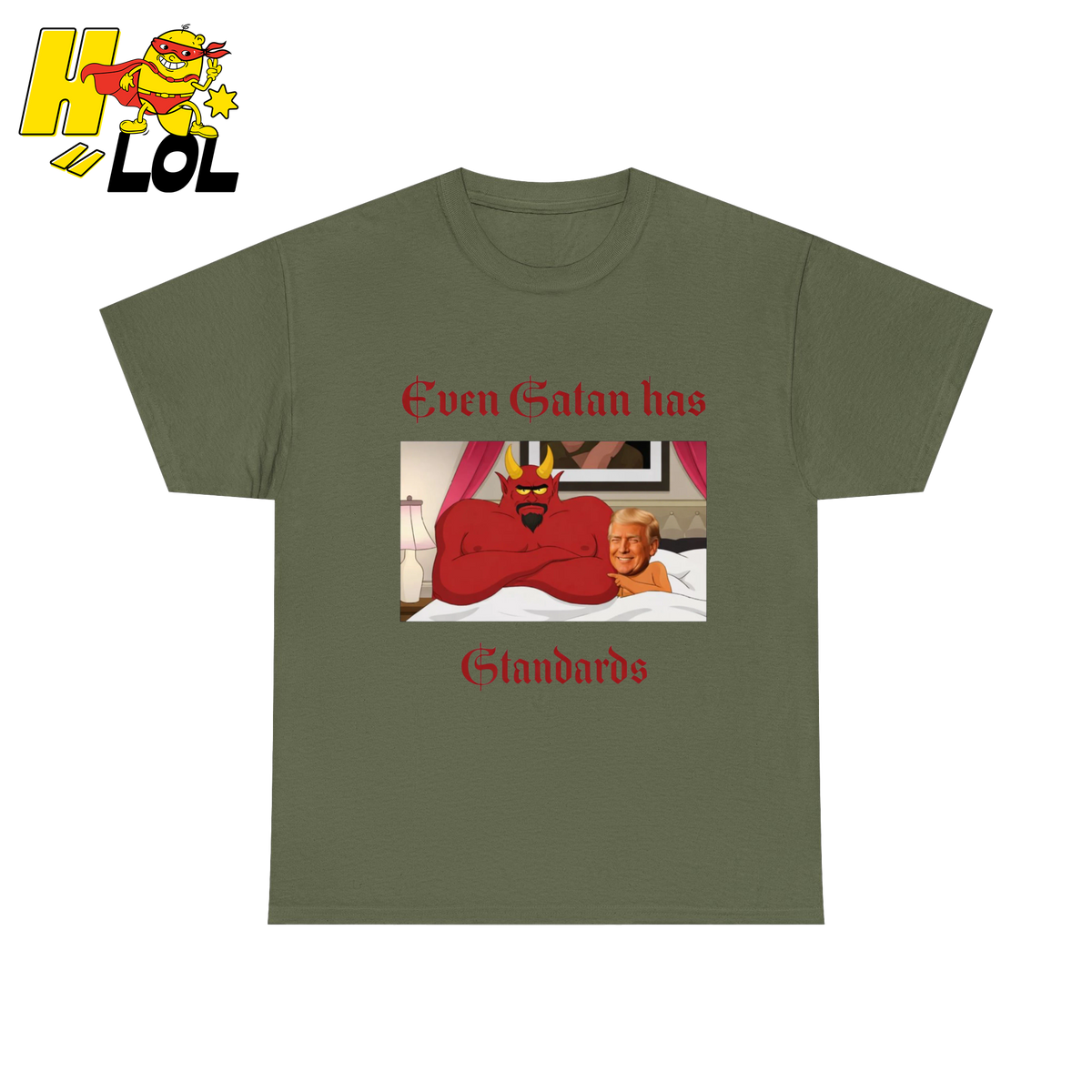 Even Satan Has Standards T-shirt Gift for Anti Trump - HQLOL