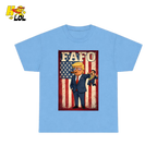 FAFO Trump Meme T Shirt Gift For Republicans - HQLOL