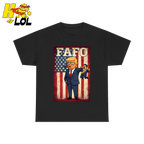FAFO Trump Meme T Shirt Gift For Republicans - HQLOL