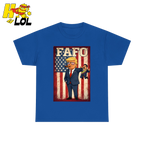 FAFO Trump Meme T Shirt Gift For Republicans - HQLOL