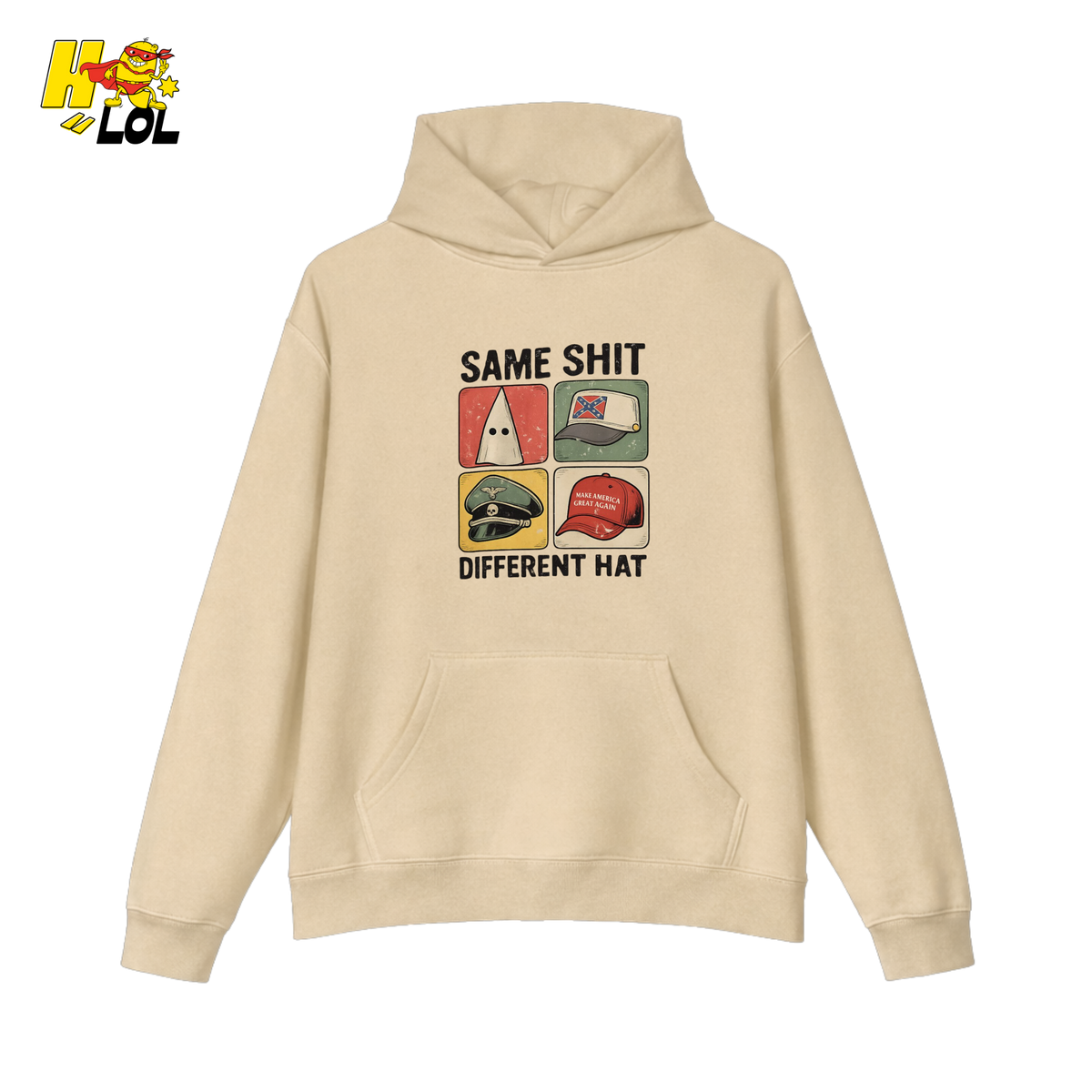 Same Shit Different Hat Hoodie Gift for Political Humor Fans - HQLOL