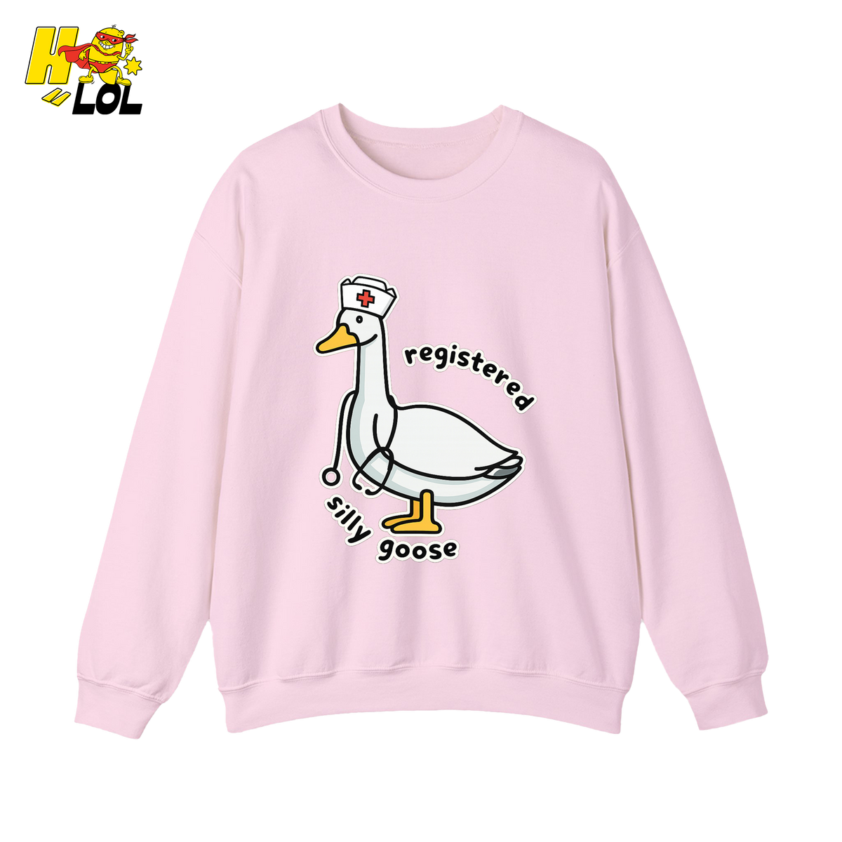 Registered Silly Goose Nurse Sweatshirt Gift for Nurses - HQLOL