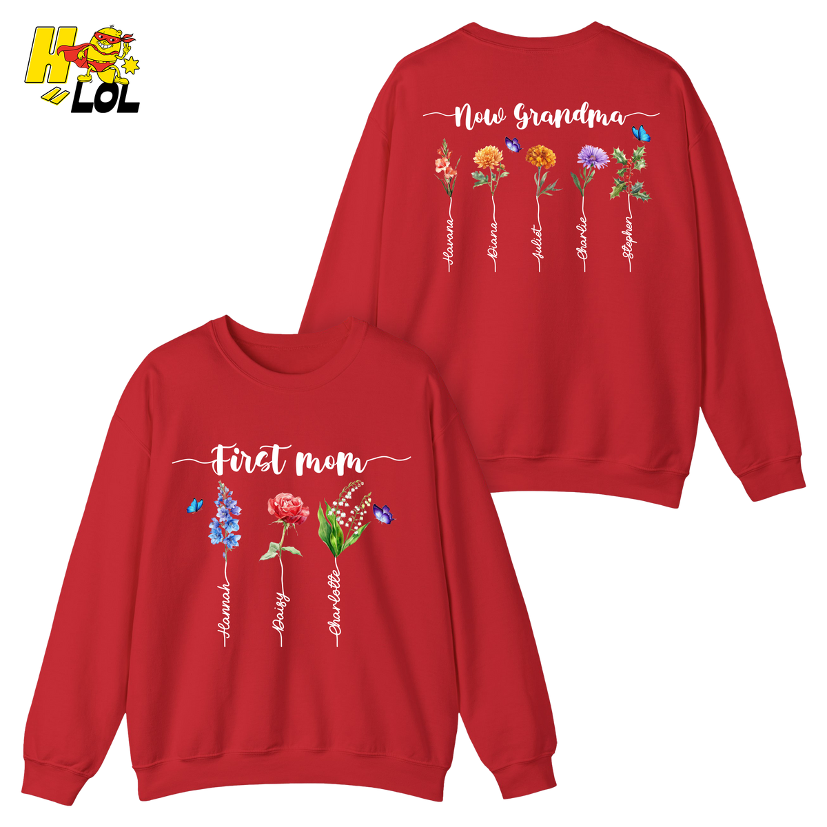 First Mom Now Grandma Floral Design Sweatshirt Personalized Gift for Mom - HQLOL