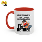 Funny Potato I'm Retired Mug Gift For Retirees - HQLOL