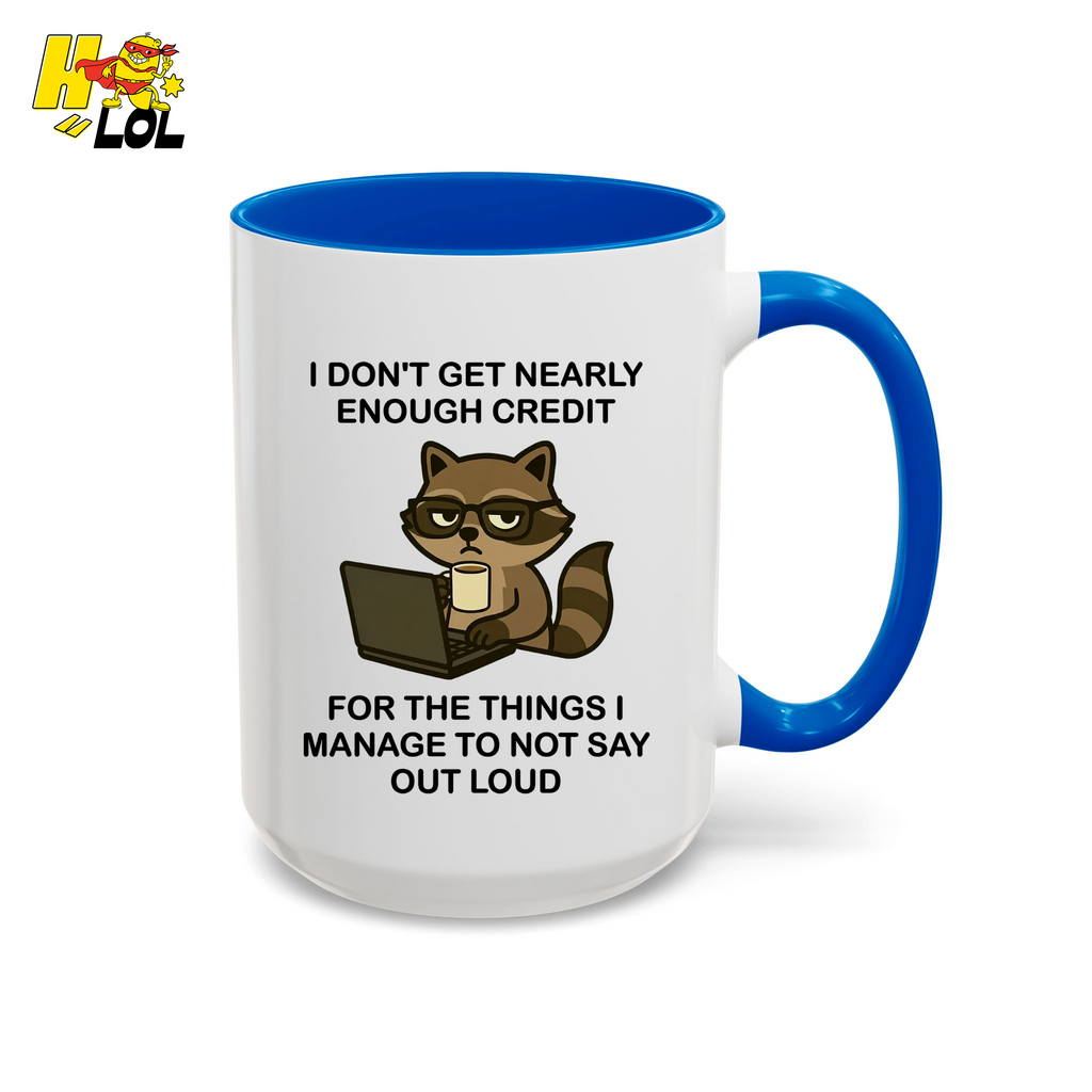 Funny Raccoon Sarcastic Work Mug Gift For Coworker - HQLOL