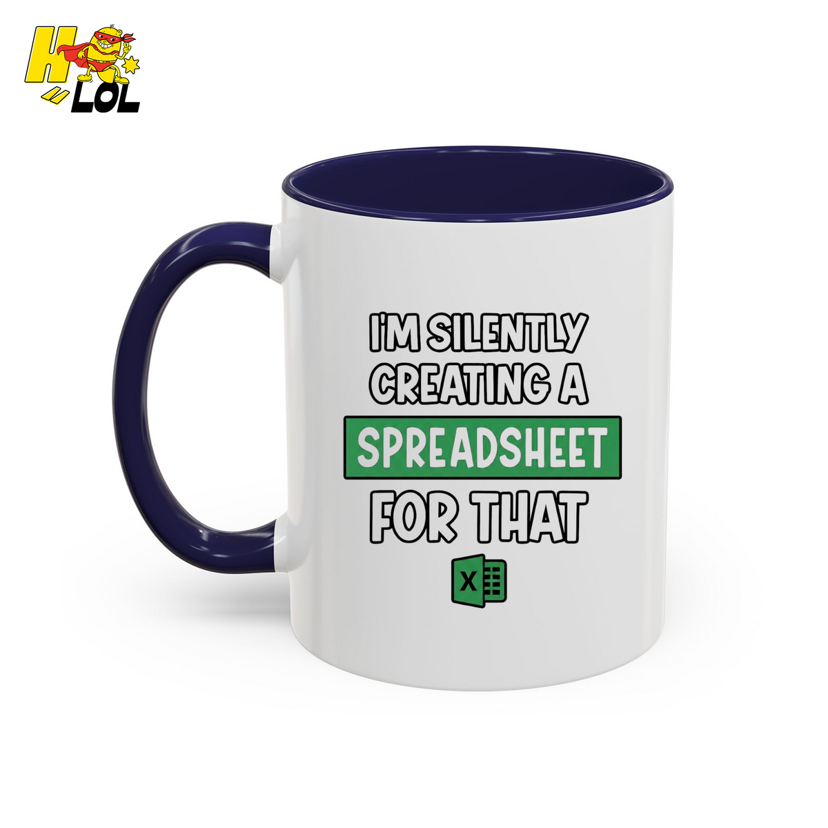 Funny Spreadsheet Quote Gift for Office Workers - HQLOL