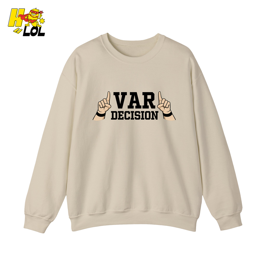 Funny VAR Decision Soccer Referee Sweatshirt Gift for Soccer Fans - HQLOL